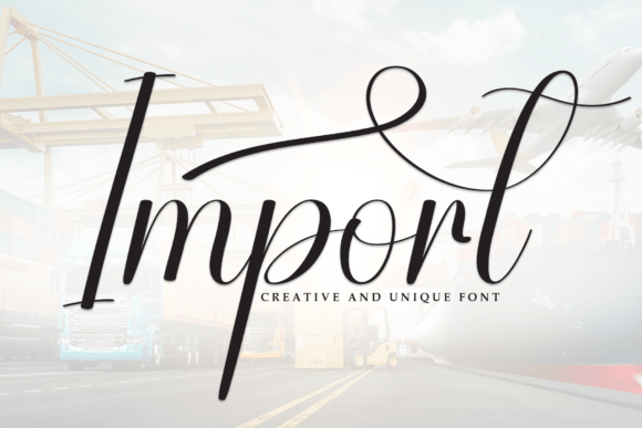 Import Font: A Handwritten Display Typeface for Brand Projects